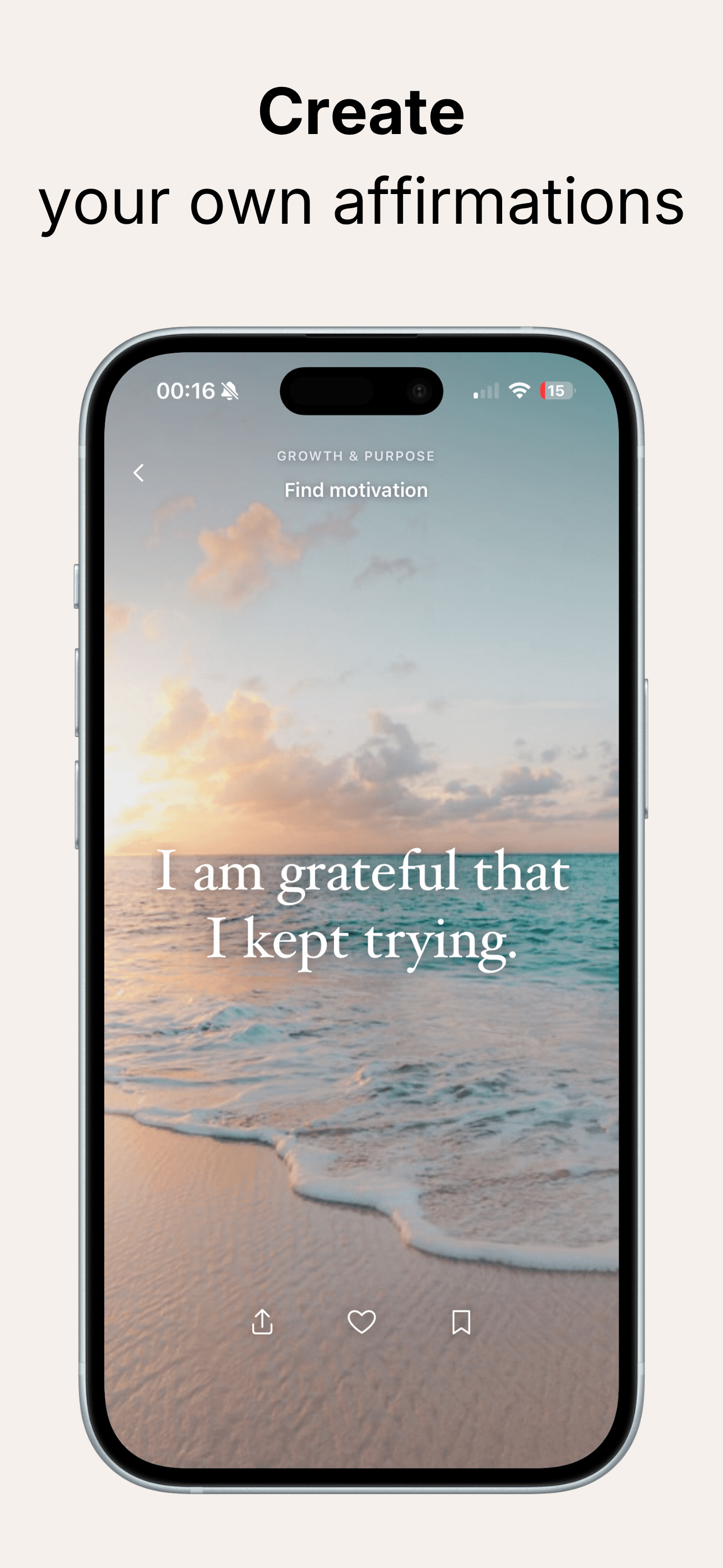 Today I Am App Store screenshot: Create your own affirmations