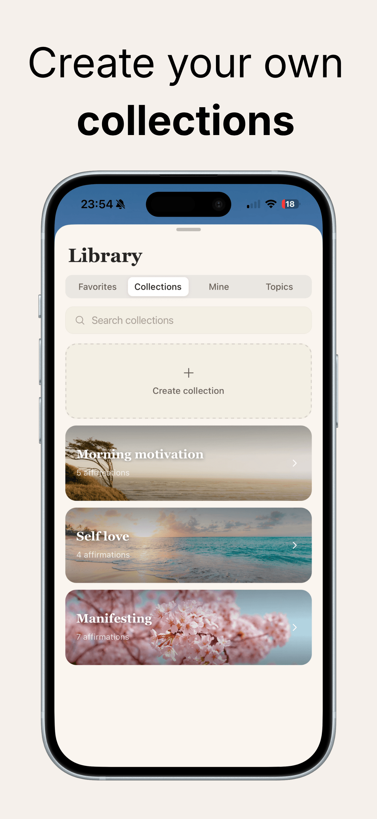 Today I Am App Store screenshot: Create your own collections of affirmations